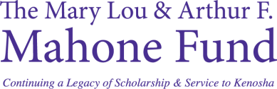 The Mary Lou & Arthur F. Mahone Fund
